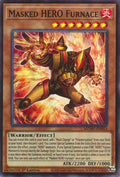 Masked HERO Furnace (MZMU-EN015)  Super Rare
