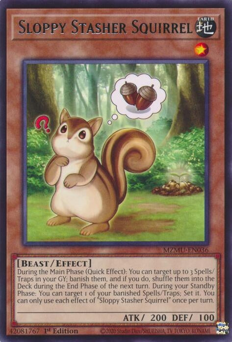 Sloppy Stasher Squirrel (MZMU-EN036)  Rare