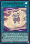 Mitsurugi Prayers  (L26D-ENM14)  Ultra Rare
