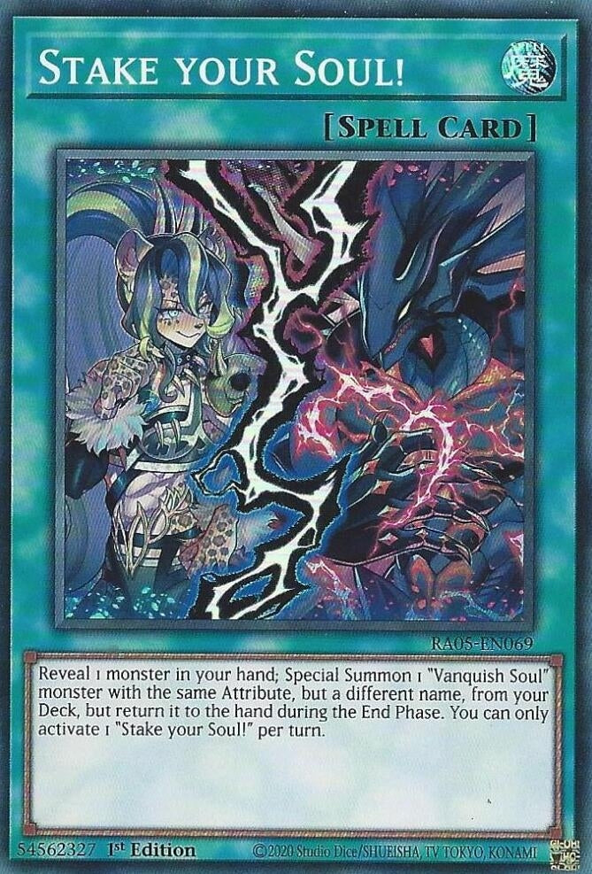 Stake your Soul! (RA05-EN069) Super Rare