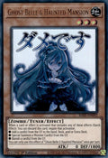 Ghost Belle & Haunted Mansion (RA05-EN092) Ultra Rare