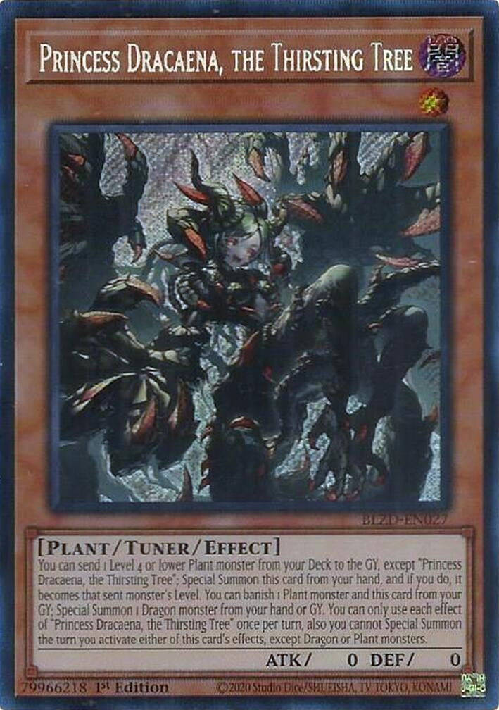 Princess Dracaena, the Thirsting Tree (BLZD-EN027) Secret Rare