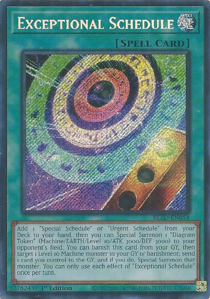 Exceptional Schedule (BLZD-EN054) Secret Rare