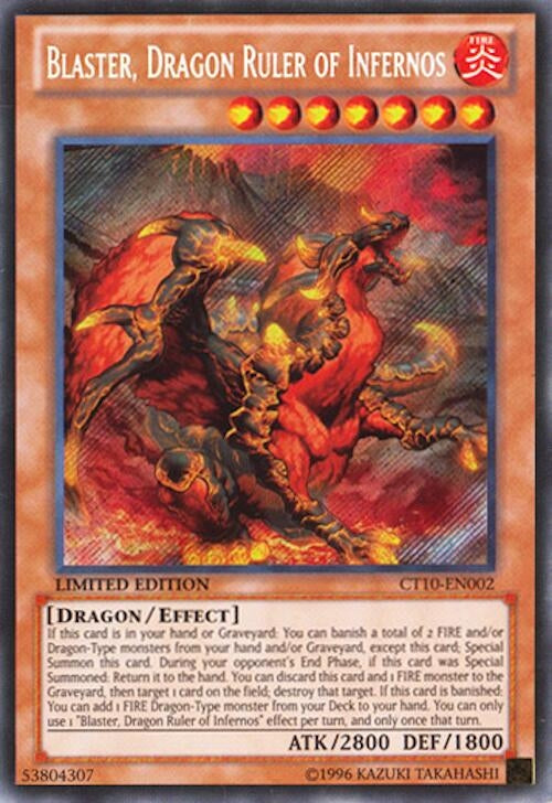 Blaster, Dragon Ruler of Infernos (CT10-EN002) Secret Rare