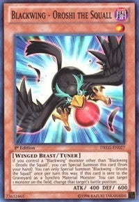 Blackwing - Oroshi the Squall (DRLG-EN027)  Super Rare