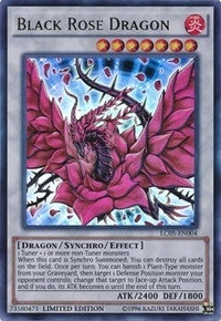 Black Rose Dragon (LC05-EN004) Ultra Rare