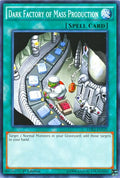 Dark Factory of Mass Production (LDK2-ENY31)  Common